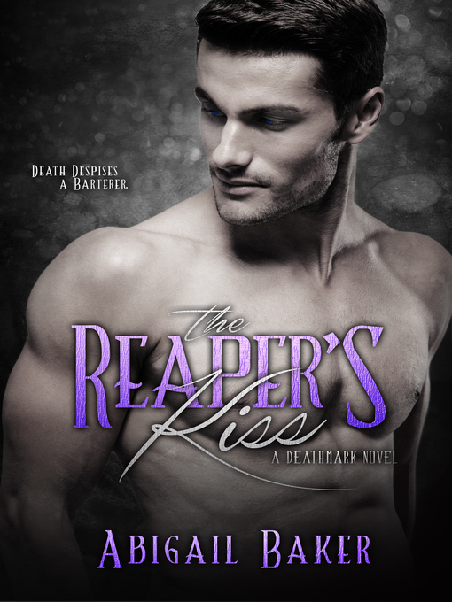 Title details for The Reaper's Kiss by Abigail Baker - Wait list